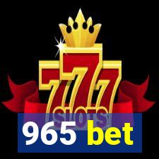 965 bet